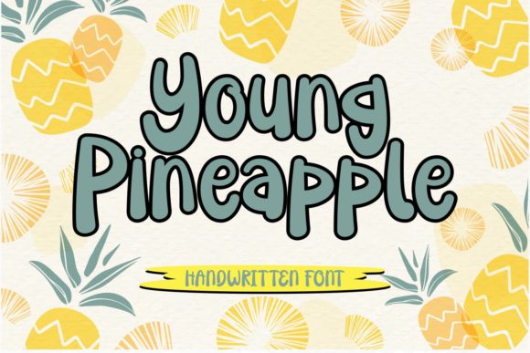 Young Pineapple: A Sweet, Soft Script Font for Crafty Branding